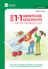 Die 1x1-Abenteuergeschichte für die Grundschule