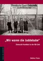 'Wir waren die Juddebube'