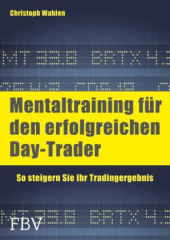 Mentaltraining für den erfolgreichen Day-Trader