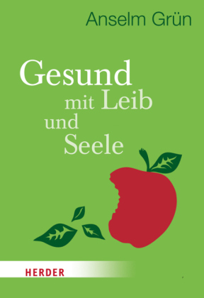 Gesund mit Leib und Seele