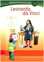 Leonardo da Vinci - Werkstatt 3./4. Schuljahr