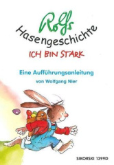 Rolfs Hasengeschichte - Ich bin stark