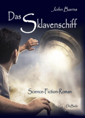 Das Sklavenschiff - Science-Fiction-Roman