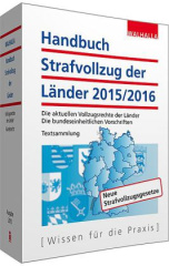 Handbuch Strafvollzug der Länder Ausgabe 2015/2016