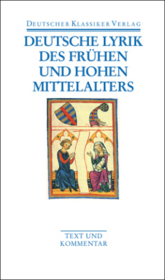 Deutsche Lyrik des Frühen und Hohen Mittelalters