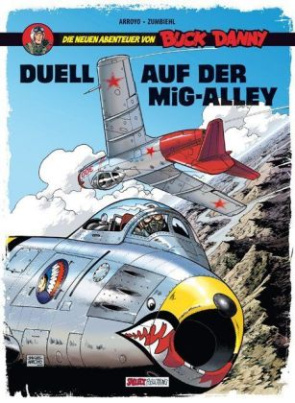 Die neuen Abenteuer von Buck Danny - Duell auf der MiG-Alley