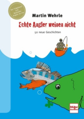 Echte Angler weinen nicht