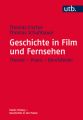 Geschichte in Film und Fernsehen