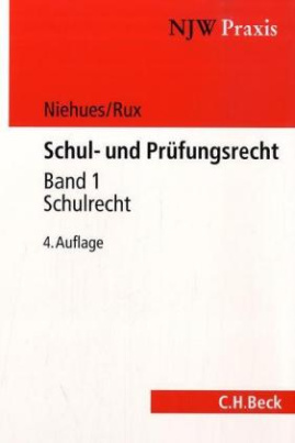 Schul- und Prüfungsrecht. Bd.1