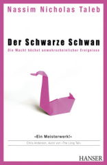 Der Schwarze Schwan, Die Macht höchst unwahrscheinlicher Ereignisse