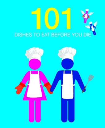 101 Dishes to eat before you die