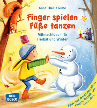 Finger spielen, Füße tanzen