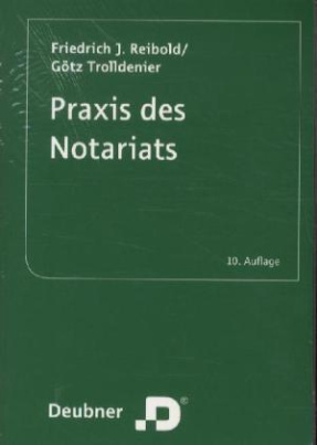 Praxis des Notariats