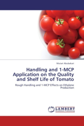 Handling and 1-MCP Application on the Quality and Shelf Life of Tomato