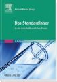 Das Standardlabor in der naturheilkundlichen Praxis