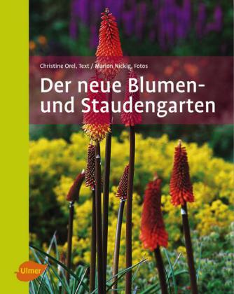 Der neue Blumen- und Staudengarten