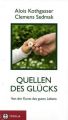 Quellen des Glücks