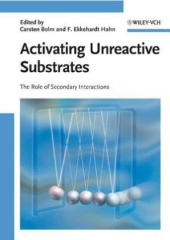 Activating Unreactive Substrates