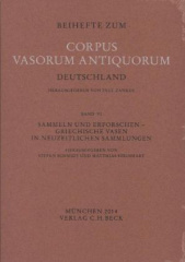 Sammeln und Erforschen - Griechische Vasen in neuzeitlichen Sammlungen