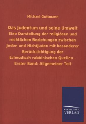 Das Judentum und seine Umwelt. Bd.1