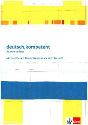 Michael G. Bauer: Nennt mich nicht Ismael!