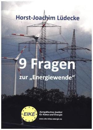 9 Fragen zur "Energiewende"