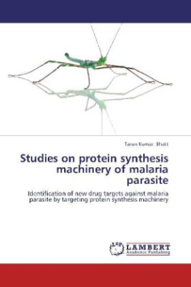 Studies on protein synthesis machinery of malaria parasite