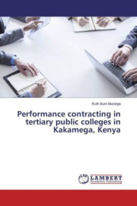 Performance contracting in tertiary public colleges in Kakamega, Kenya