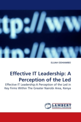 Effective IT Leadership: A Perception of the Led