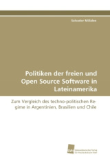 Politiken der freien und Open Source Software in Lateinamerika