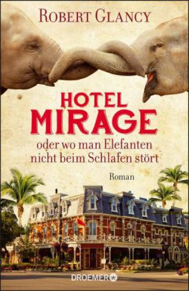 Hotel Mirage oder wo man Elefanten nicht beim Schlafen stört