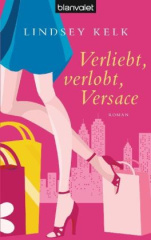 Verliebt, verlobt, Versace