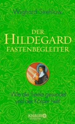 Der Hildegard-Fastenbegleiter