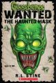 Goosebumps Wanted - The Haunted Mask