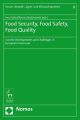 Food Security, Food Safety, Food Quality