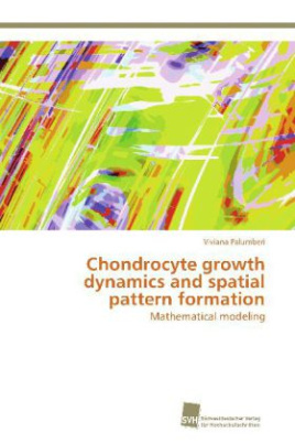 Chondrocyte growth dynamics and spatial pattern formation