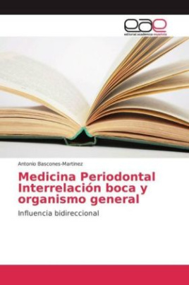 Medicina Periodontal Interrelación boca y organismo general