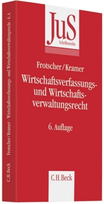 Wirtschaftsverfassungs- und Wirtschaftsverwaltungsrecht