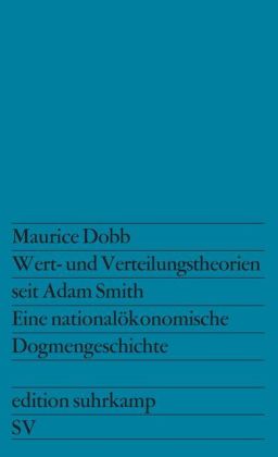 Werttheorien und Verteilungstheorien seit Adam Smith