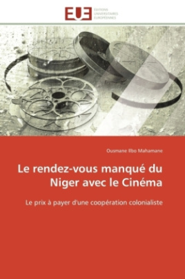 Le rendez-vous manqué du Niger avec le Cinéma