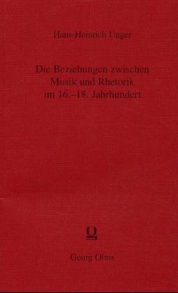 Die Beziehungen zwischen Musik und Rhetorik im 16.-18. Jahrhundert