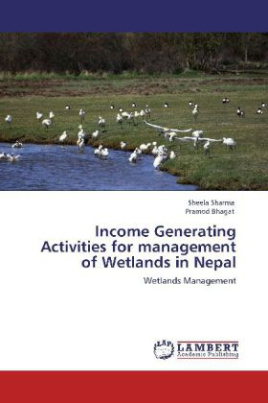 Income Generating Activities for management of Wetlands in Nepal