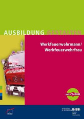 Werkfeuerwehrmann/Werkfeuerwehrfrau, m. CD-ROM