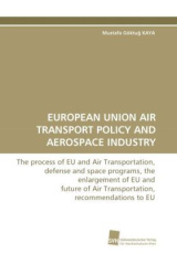 EUROPEAN UNION AIR TRANSPORT POLICY AND AEROSPACE INDUSTRY