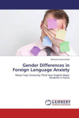 Gender Differences in Foreign Language Anxiety