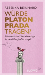 Würde Platon Prada tragen?