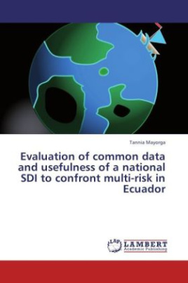 Evaluation of common data and usefulness of a national SDI to confront multi-risk in Ecuador