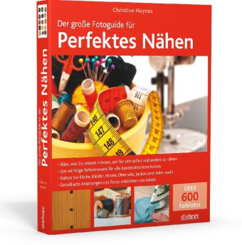 Der große Fotoguide für perfektes Nähen