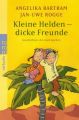 Kleine Helden - dicke Freunde