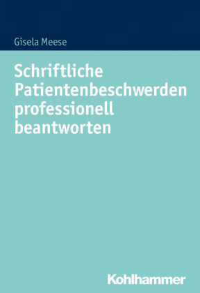 Schriftliche Patientenbeschwerden professionell beantworten